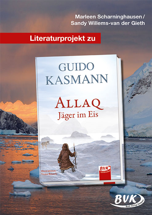 Literaturprojekt zu Allaq – Jäger im Eis