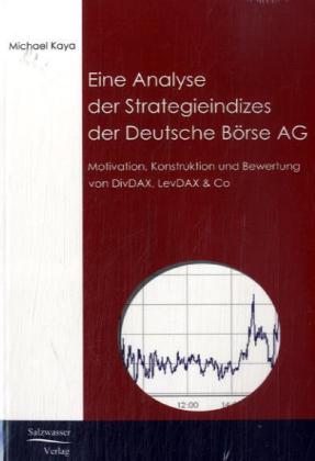 Eine Analyse der Strategieindizes der Deutsche Börse AG