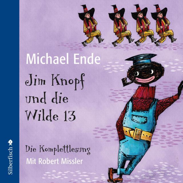 Jim Knopf: Jim Knopf und die Wilde 13 - Die Komplettlesung