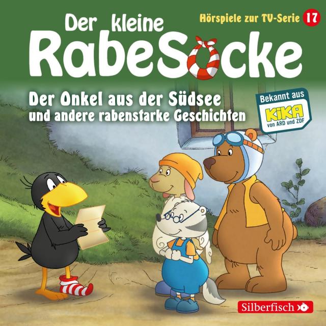 Der Onkel aus der Südsee, Der große Streichewettbewerb, Rollentausch, Der Schatzkistentag (Der kleine Rabe Socke - Hörspiele zur TV Serie 17), 1 Audio-CD