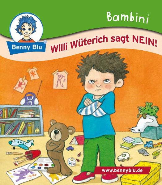 Bambini Willi Wüterich sagt NEIN!