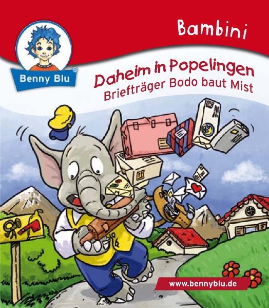 Bambini Daheim in Popelingen. Briefträger Bodo baut Mist