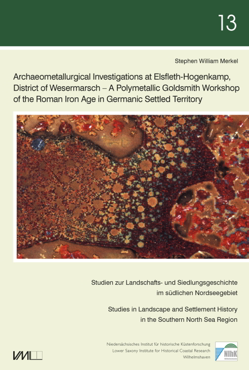 Archaeometallurgical Investigations at Elsfleth-Hogenkamp, District of Wesermarsch –