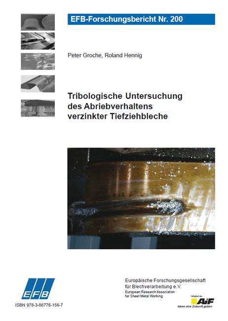 Tribologische Untersuchung des Abriebverhaltens verzinkter Tiefziehbleche