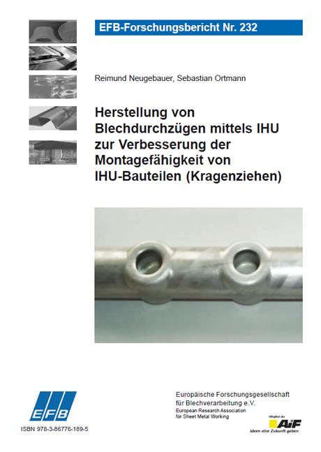Herstellung von Blechdurchzügen mittels IHU zur Verbesserung der Montagefähigkeit von IHU-Bauteilen (Kragenziehen)