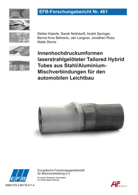 Innenhochdruckumformen laserstrahlgelöteter Tailored Hybrid Tubes aus Stahl/Aluminium-Mischverbindungen für den automobilen Leichtbau