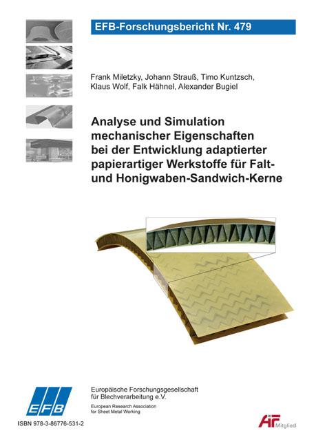 Analyse und Simulation mechanischer Eigenschaften bei der Entwicklung adaptierter papierartiger Werkstoffe für Falt- und Honigwaben-Sandwich-Kerne