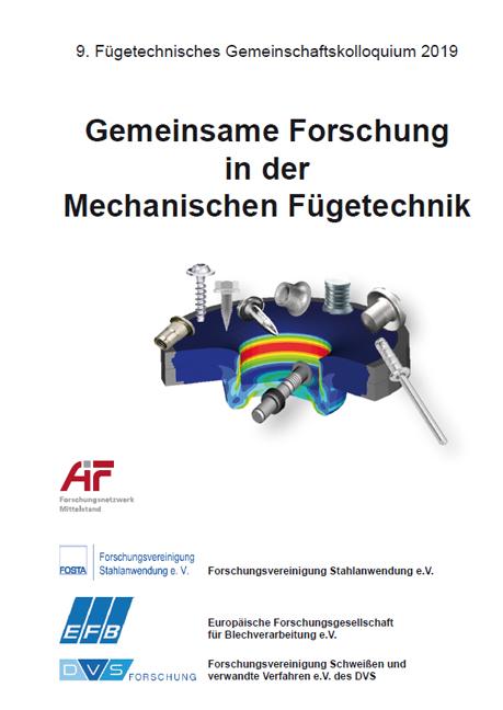 Gemeinsame Forschung in der Mechanischen Fügetechnik 2019