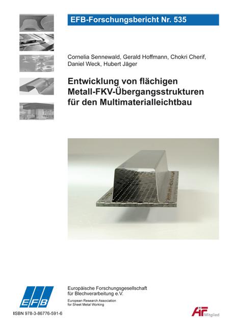 Entwicklung von flächigen Metall-FKV-Übergangsstrukturen für den Multimaterialleichtbau