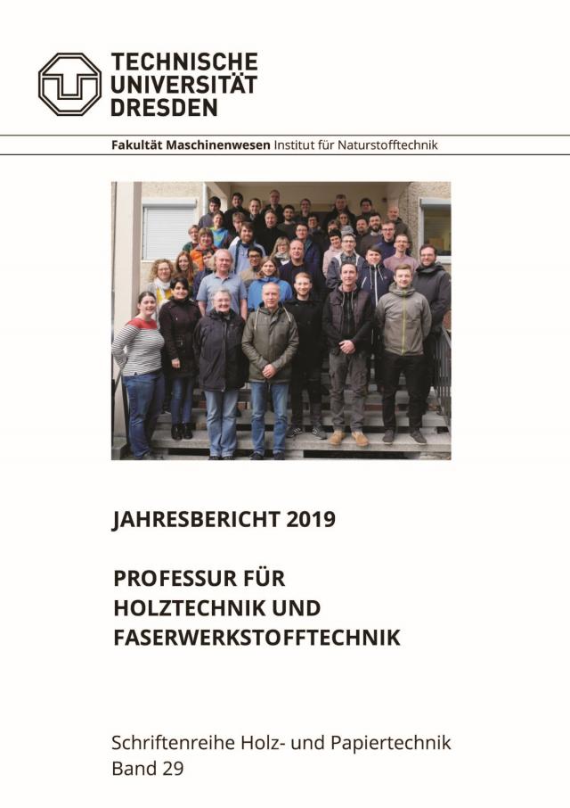 Jahresbericht 2019 Professur für Holztechnik und Faserwerkstofftechnik