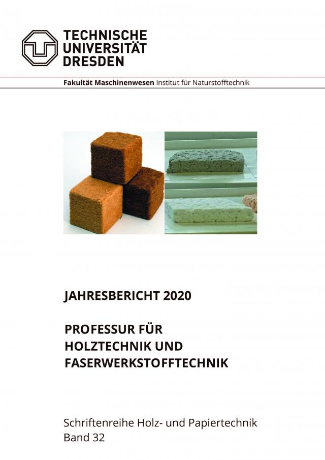 Jahresbericht 2020 Professur für Holztechnik und Faserwerkstofftechnik