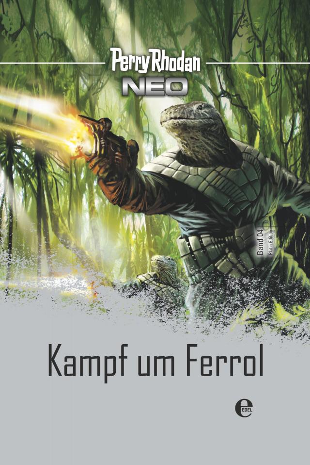 Perry Rhodan Neo 4: Kampf um Ferrol