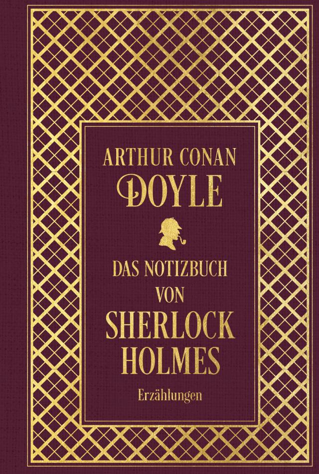 Das Notizbuch von Sherlock Holmes: Sämtliche Erzählungen Band 5: mit einem Nachwort von Martin Engelmann