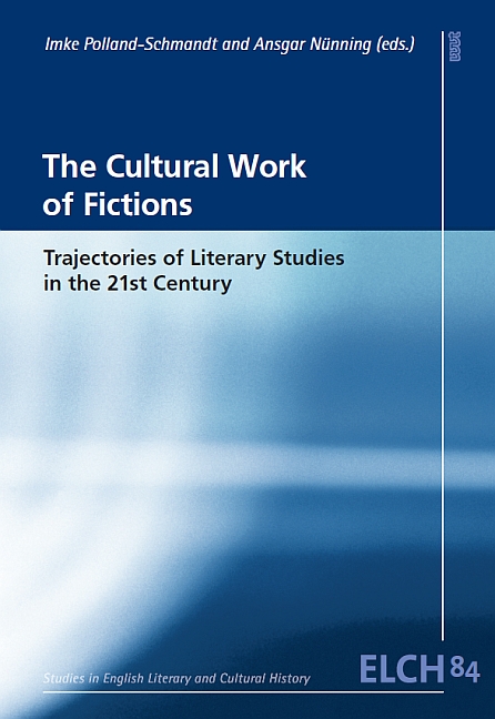 The Cultural Work of Fictions