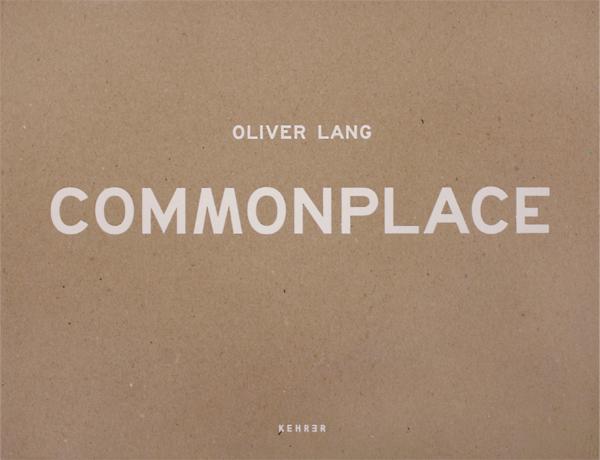 COMMONPLACE - Oliver Lang
