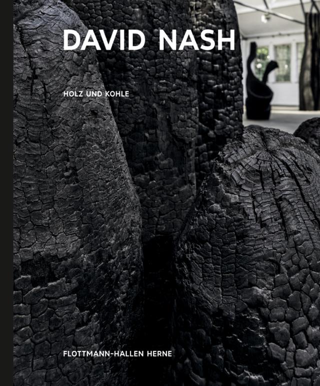 Kunst & Kohle. David Nash - Holz und Kohle