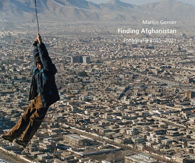 Martin Gerner - Finding Afghanistan