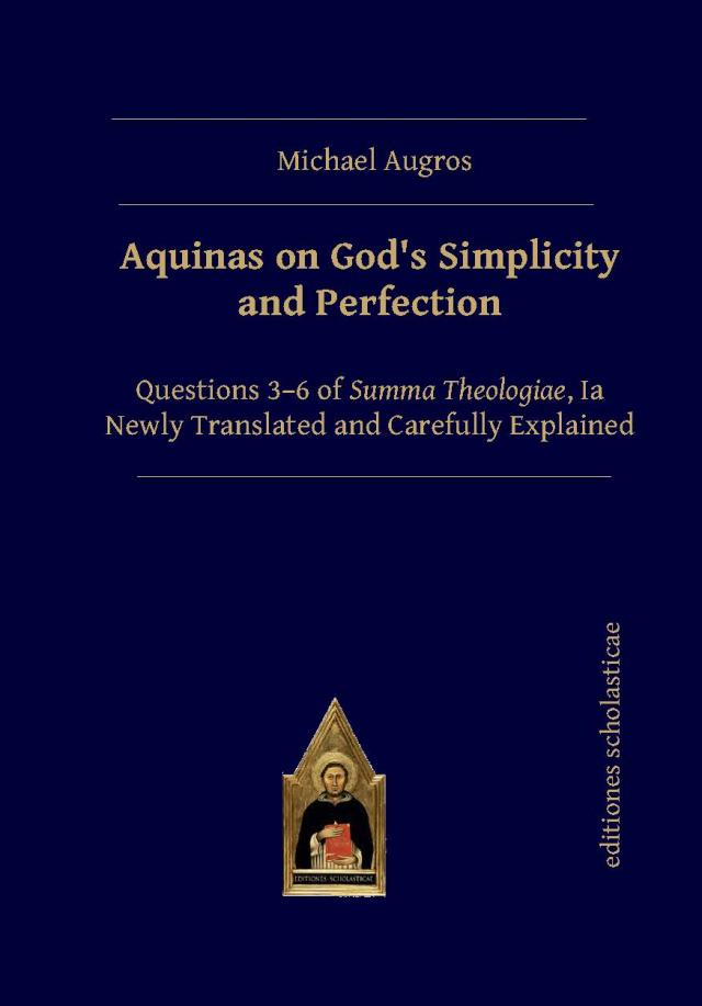 Aquinas on God’s Simplicity and Perfection