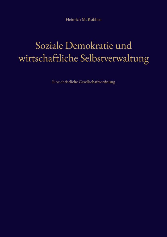 Soziale Demokratie und wirtschaftliche Selbstverwaltung