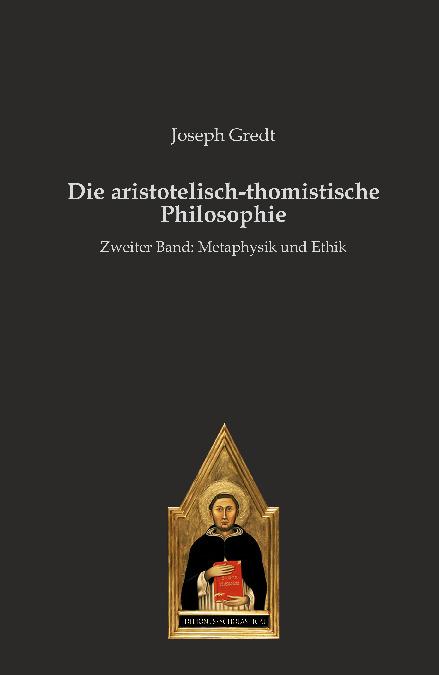 Die aristotelisch-thomistische Philosophie