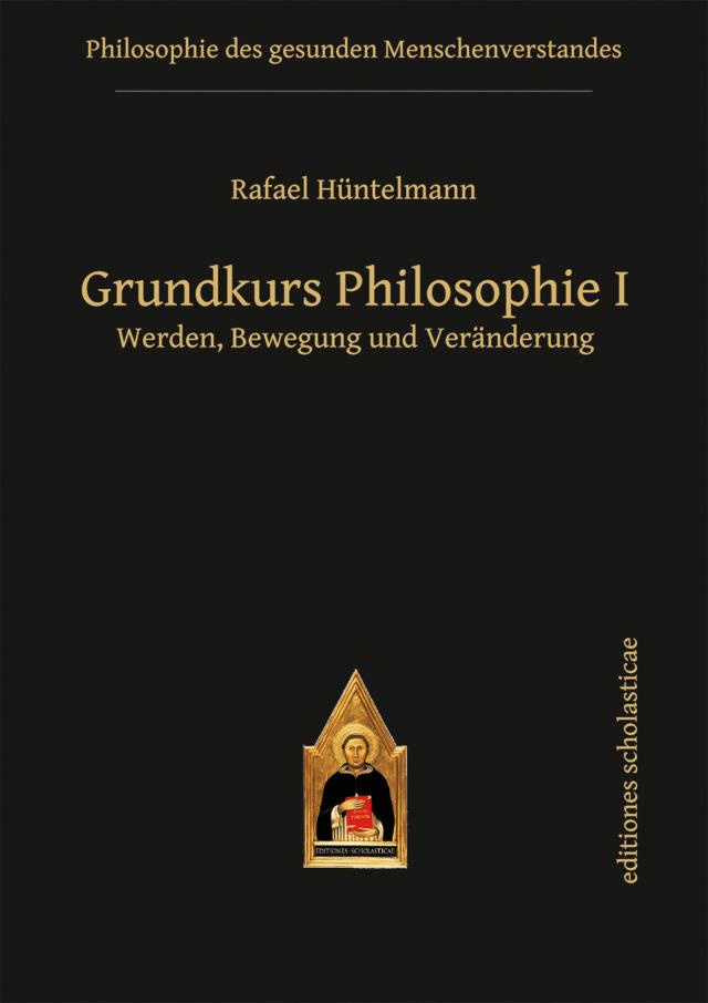 Grundkurs Philosophie I