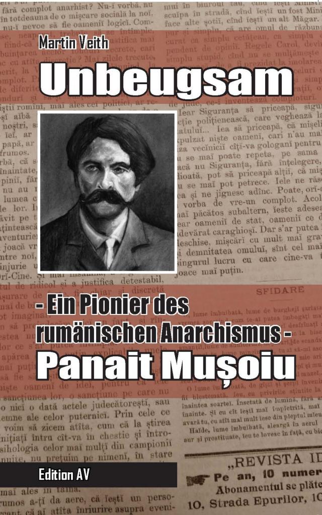 Unbeugsam – Ein Pionier des rumänischen Anarchismus