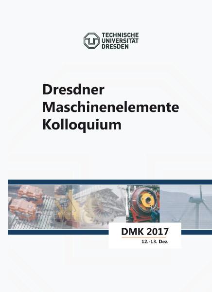 Dresdner Maschinenelemente Kolloquium DMK 2017