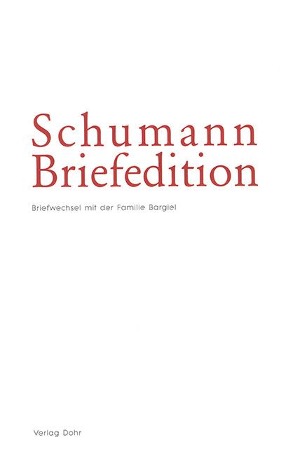 Schumann-Briefedition / Schumann-Briefedition I.3