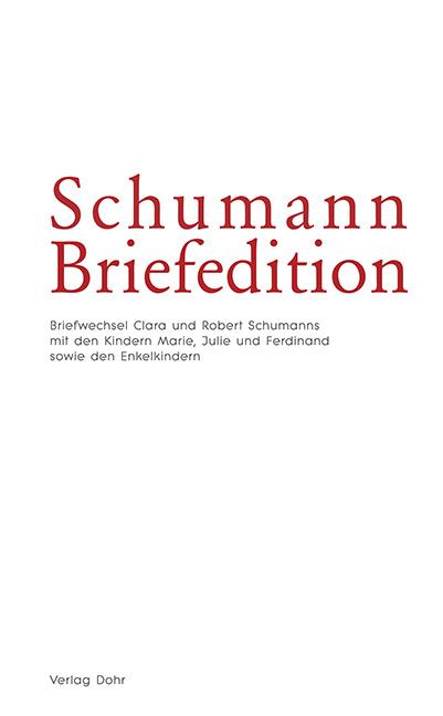 Schumann-Briefedition / Schumann-Briefedition I.11