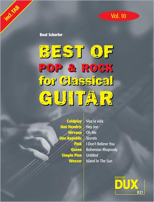 Best of Pop & Rock for Classical Guitar Vol. 10