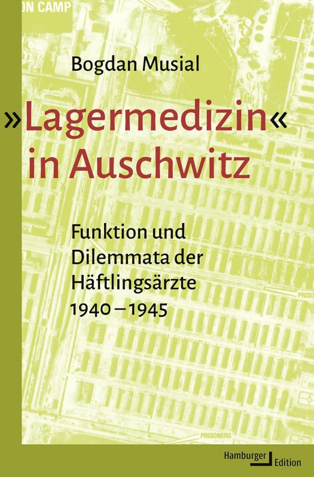 »Lagermedizin« in Auschwitz
