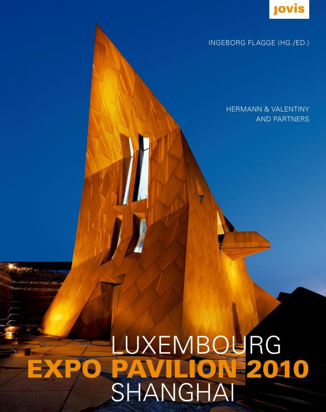 Luxembourg Expo Pavillon Shanghai