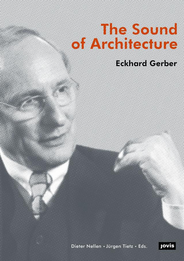 Eckhard Gerber – The Sound of Architecture