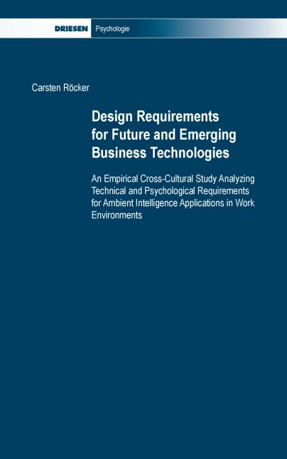 Design Requirements for Future and Emerging Business Technologies