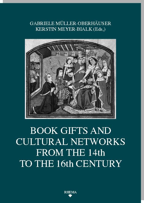 Book Gifts and Cultural Networks from the 14th to the 16th Century