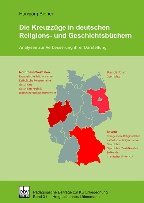Die Kreuzzüge in deutschen Religions- und Geschichtsbüchern