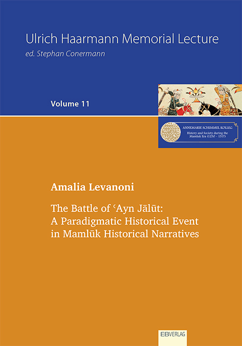 The Battle of 'Ayn Jalut: A Paradigmatic Historical Event in Mamluk Historical Narrative