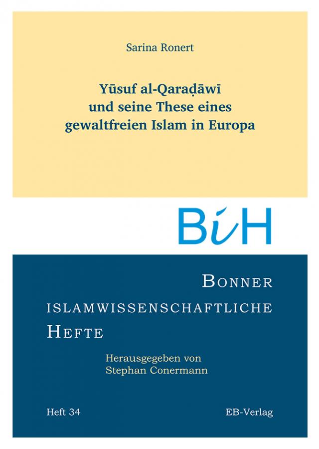 Yūsuf al-Qaraḍāwī und seine These eines gewaltfreien Islam in Europa