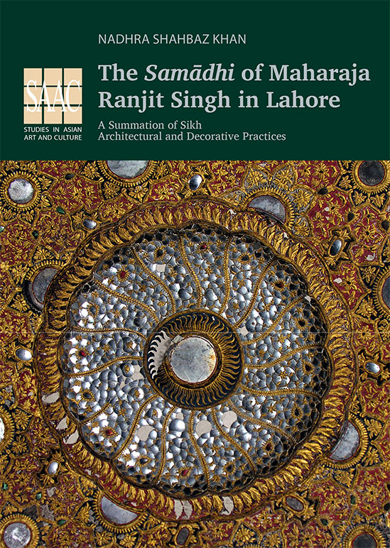 The Samādhi of Maharaja Ranjit Singh in Lahore