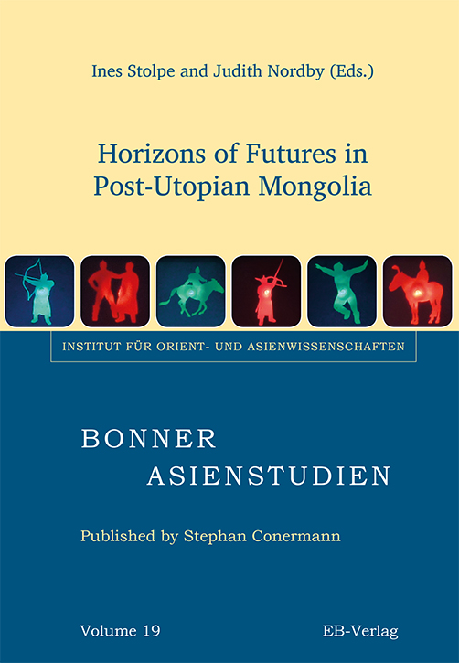 Horizons of Futures in Post-Utopian Mongolia