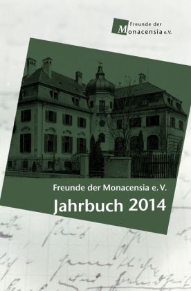 Freunde der Monacensia e. V.: Jahrbuch 2014