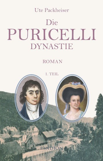 Die Puricelli-Dynastie. Historischer Roman Die Puricelli-Dynastie  