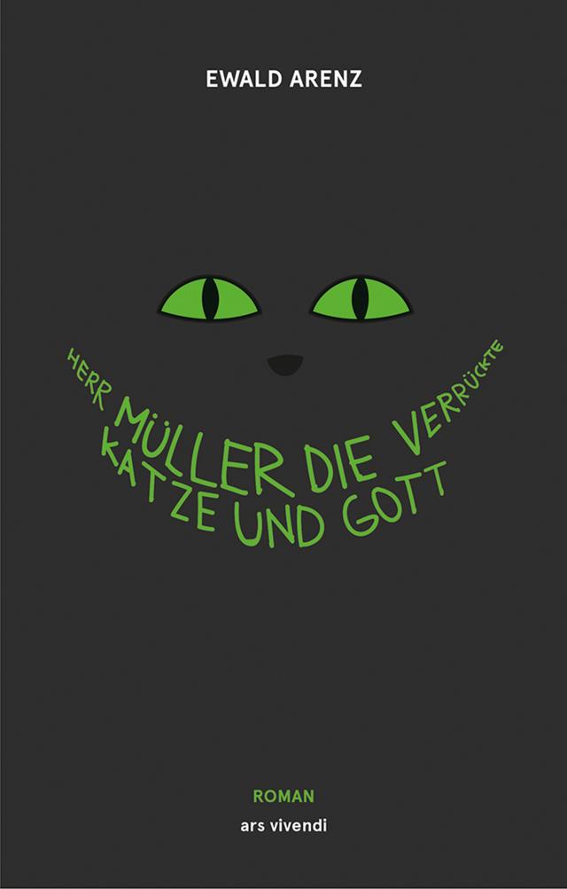 Herr Müller, die verrückte Katze und Gott (eBook)
