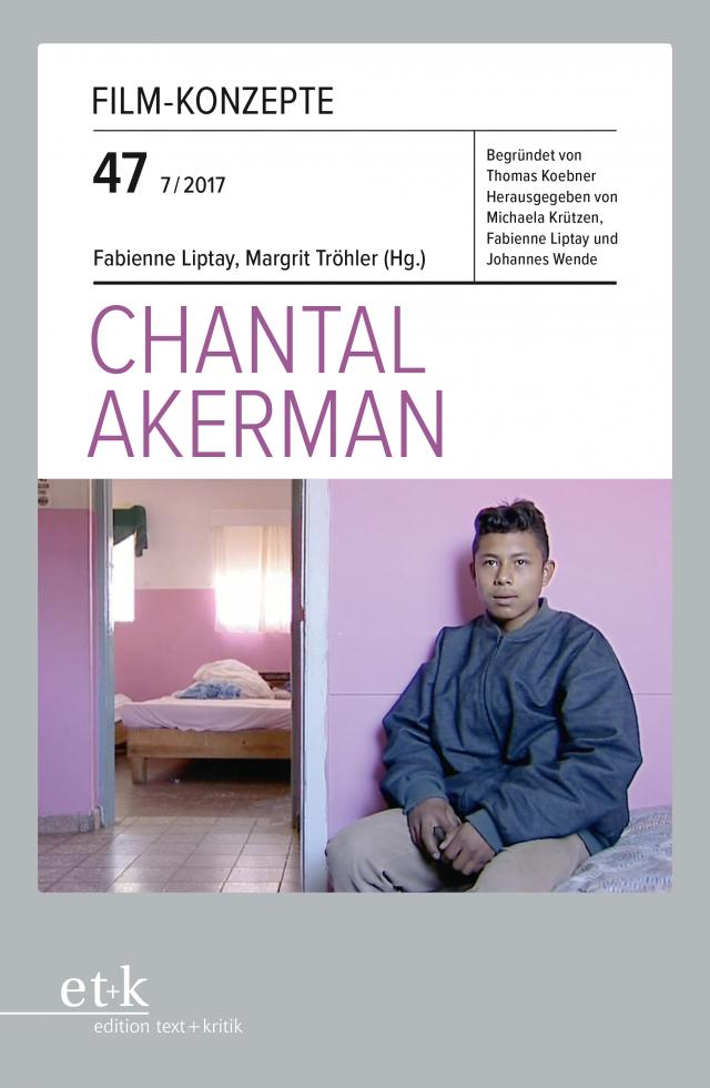 Film-Konzepte 47: Chantal Akerman Film-Konzepte  