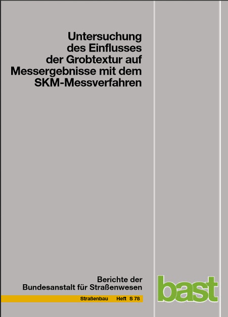 Untersuchung des Einflusses der Grobtextur auf Messergebnisse mit dem SKM-Messverfahren