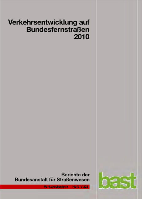 Verkehrsentwicklung auf Bundesfernstraßen 2010