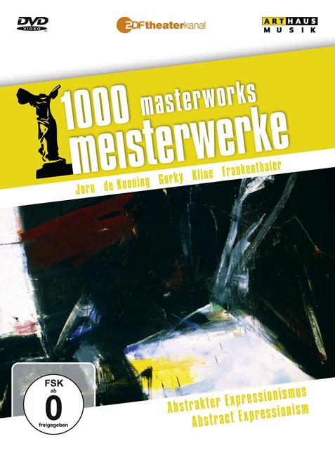 1000 Meisterwerke: Abstrakter Expressionismus