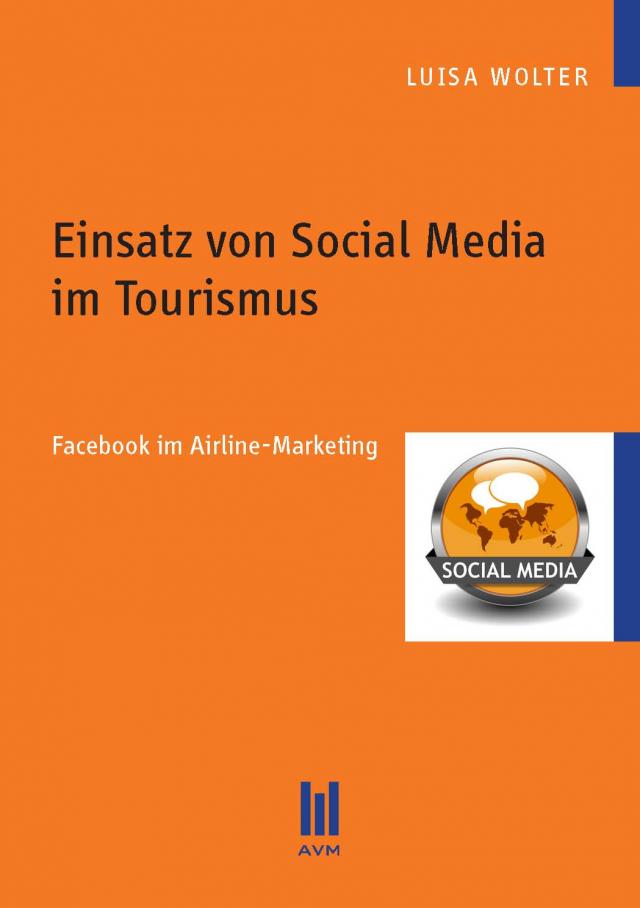 Einsatz von Social Media im Tourismus