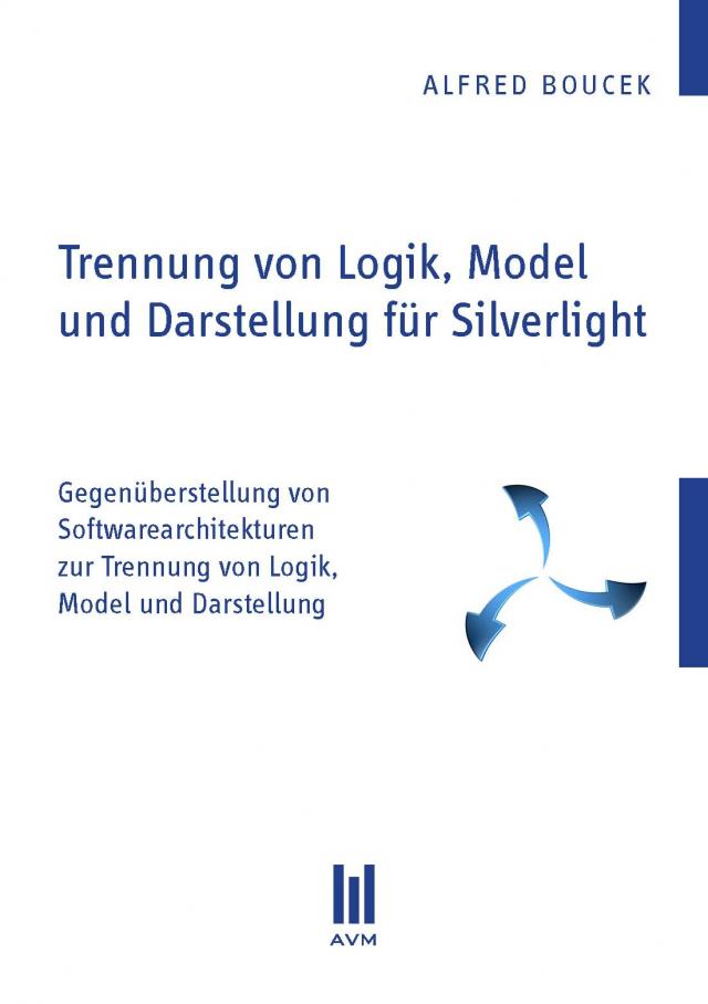 Trennung von Logik, Model und Darstellung für Silverlight