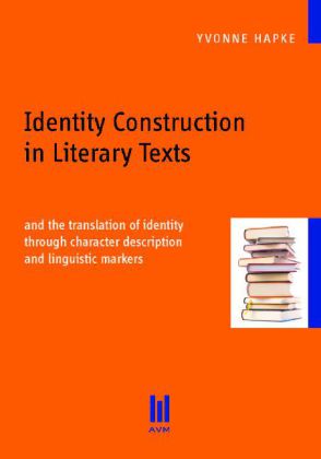 Identity Construction in Literary Texts